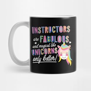 Instructors are like Unicorns Gift Idea Mug